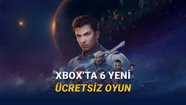 [4-7 Aralık] Xbox'ta Toplam Değeri 2 Bin TL'yi Aşan 6 Ücretsiz Oyun