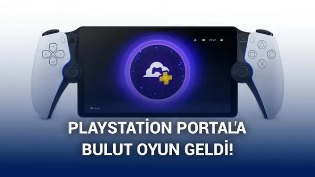 PlayStation Portal Artık Bulut Oyunlarıyla Her Yerde Oynanabilir