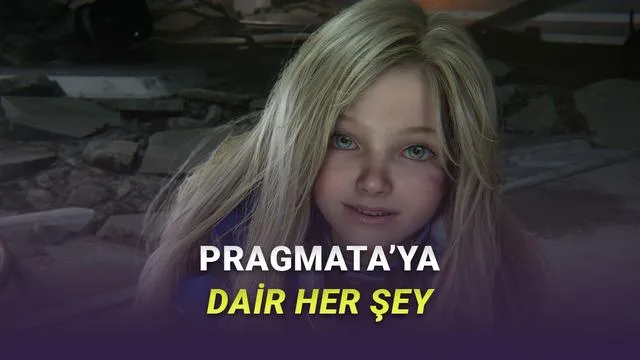 PRAGMATA: Capcom’un Gizemli Bilim Kurgu Oyunu Hakkında Bilmeniz Gereken Her Şey