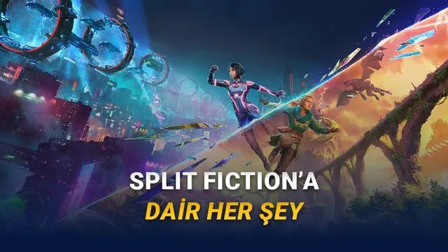Split Fiction: Co-op Dünyasına Türler Arası Geçiş Mekaniğiyle Damga Vuran Yeni Macera