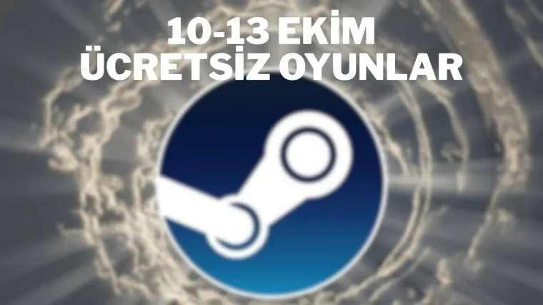 Steam'de Bu Hafta Sonu Ücretsiz Oynanabilecek 4 Popüler Oyun (10-13 Ekim 2025)