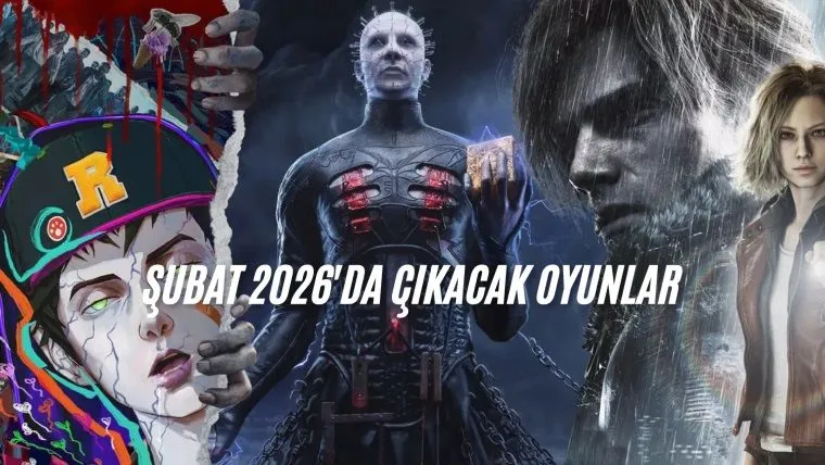 Şubat 2026: Oyun Dünyasında Kaçırılmayan Gündemler